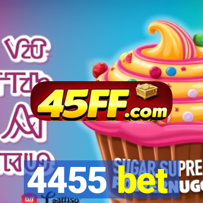 4455 bet